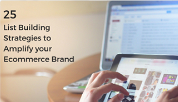 [Ebook] 25 List Building Strategies to Amplify your Ecommerce Brand